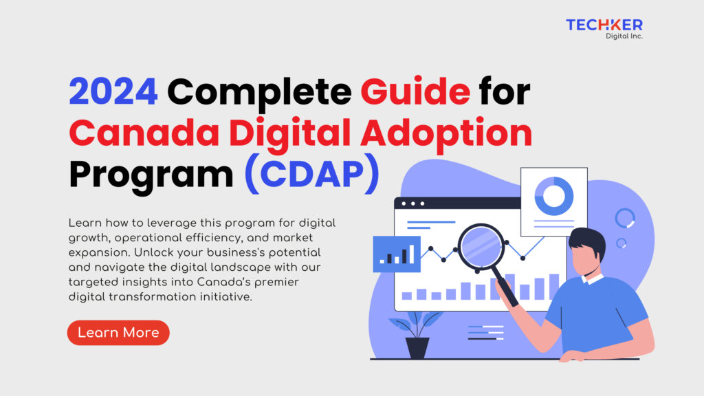 2024 Complete Guide for Canada Digital Adoption Program (CDAP)